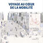 Voyage au coeur de la mobilité, Thierry Mallet