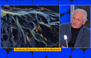 Yann Arthus-Bertrand : “On ne peut pas vivre sans les énergies fossiles, pourtant elles nous tuent”